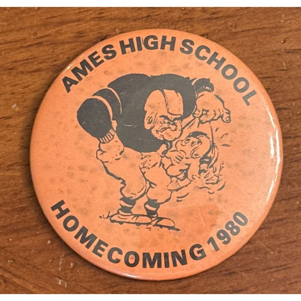 Ames‎ High School Homecoming 1980 Iowa Vintage Pinback Button Pin Round Circle